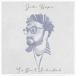 cover: Jacko Hooper - You Don't Understand