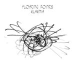 cover: Floating Points - Elaenia