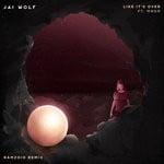 cover: Jai Wolf|Mndr - Like It's Over (Ramzoid Remix)