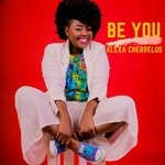 cover: Alexa Cherrelus - Be You