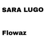 cover: Sara Lugo - Flowaz