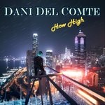 cover: Dani Del Comte - How High