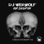 cover: Dj Werwolf - Our Salvation EP