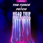 cover: The Force & Psych - Head Trip/Feel Good