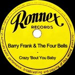 cover: Barry Frank & The Four Bells - Crazy 'Bout You Baby