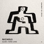 cover: Nichols (uk) - Glide / Nine Lives