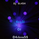 cover: Dj 5l45h - 4ng3l Of D4rkne55