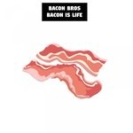 cover: Bacon Bros - Bacon Is Life