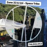 cover: Zone 33 & Uzi - Space Tribe