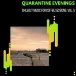 cover: The Redd One|Various - Quarantine Evenings - Chillout Music For Coffee Sessions Vol 5