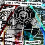 cover: 3tik & Nesh - Mind Connection