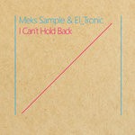 cover: Meks Sample & El_tronic - I Can't Hold Back