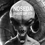 cover: Noseda - Shut Up EP