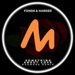 cover: Fond8 & Harder - Something About Love