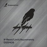 cover: Asymmetric|If-read|Limit - Dissymmetrical 09