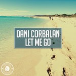 cover: Dani Corbalan - Let Me Go