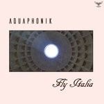 cover: Aquaphonik - Fly Italia