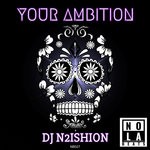 cover: N2ishion - Your Ambition