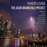 cover: The Alien Brainchild Project - Thunder Lounge