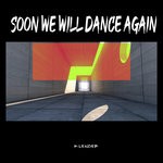 cover: Various - Soon We Will Dance Again