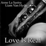 cover: Anne La Sastra & Liam Van Hyde - Love Is Real