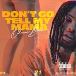 cover: Ohana Bam - Don't Go Tell My Mama (Explicit)