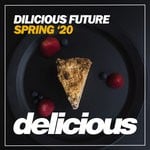 cover: Various - Delicious Future Spring '20