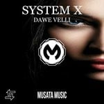 cover: Dawe Velli - System X