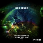 cover: Odd Space - The Conception Of The Universe (Part 2)