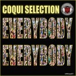 cover: Coqui Selection - Everybody Everybody