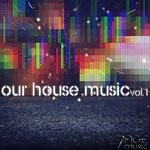 cover: Various - Our House Music Vol 1