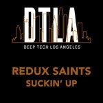 cover: Redux Saints - Suckin' Up