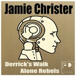 cover: Jamie Christer - Derrick's Walk Alone Rebels