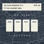 cover: Julian Sanza|Andre Espeut|Demarkus Lewis - No Fuss Remixed Pt 5