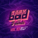 cover: Bondar|Dubeats|Tony S|Niles Shepard|The Stoned - Staybad & Friends Vol 3