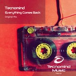 cover: Tecnomind - Everything Comes Back