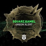 cover: Squarz Kamel - Green Alert