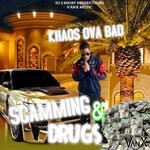 cover: Khaos Ova Bad - Scamming An Drugs