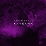 cover: Dreamonaut - Kaverna