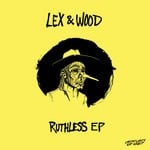 cover: Lex & Wood - Ruthless