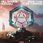 cover: Will Sparks & Morganj - More Than We Compare