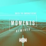 cover: Obed The Magnificent - Moments (Remixes)