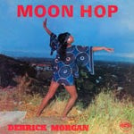 cover: Derrick Morgan - Moon Hop