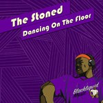 cover: The Stoned - Dancing On The Floor