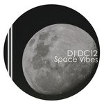 cover: Dj Dc12 - Space Vibes