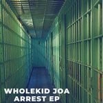 cover: Wholekid Joa - Arrest