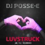 cover: Dj Posse E - Luvstruck