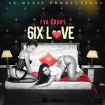 cover: Fya Doops - 6ix Love