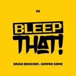 cover: Brian Boncher - Gimmie Some