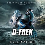 cover: D-frek - Evil Sailor